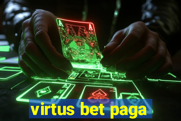 virtus bet paga